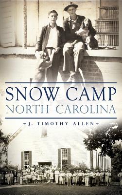 Snow Camp, North Carolina - Allen, J Timothy