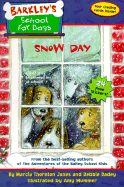 Snow Day - Jones, Marcia Thornton, and Dadey, Debbie