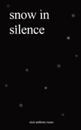 snow in silence