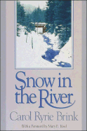 Snow in the River