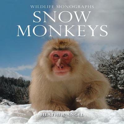 Snow Monkeys - Angel, Heather