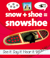 Snow]shoe=snowshoe