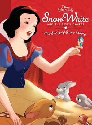 Snow White and the Seven Dwarfs: The Story of Snow White - Disney Books
