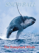 Snowball The Humpback Whale