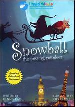 Snowball: The Missing Reindeer