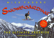 Snowboarding: The Ultimate Free Ride