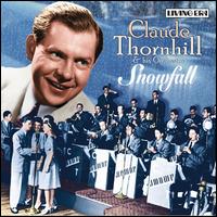 Snowfall [Living Era] - Claude Thornhill & His Orchestra