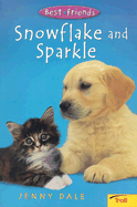 Snowflake and Sparkle - Dale, Jenny