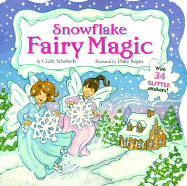 Snowflake Fairy Magic - Schoberle, Cecile