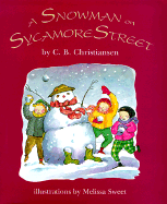 Snowman on Sycamore Street - Christiansen, C B