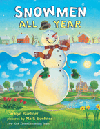 Snowmen All Year
