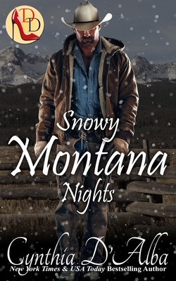 Snowy Montana Nights: McCool Family/Montana Cowboy Romance - D'Alba, Cynthia