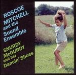 Snurdy McGurdy and Her Dancin' Shoes - Roscoe Mitchell and the Sound Ensemble