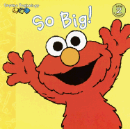 So Big! (Sesame Street)