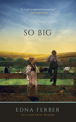 So Big - Ferber, Edna