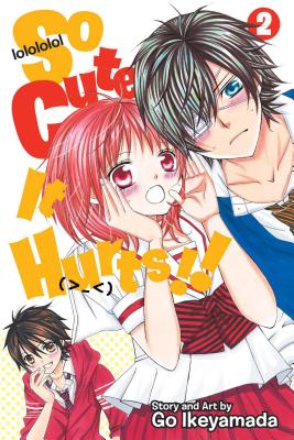 So Cute It Hurts!!, Vol. 2 - Ikeyamada, Go