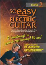 So Easy: Electric Guitar Level 2 - 