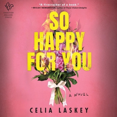 So Happy for You - Laskey, Celia, and Sieh, Kristen (Read by)