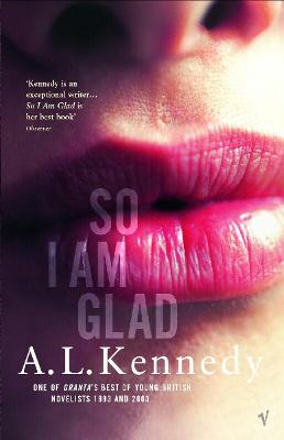 So I Am Glad - Kennedy, A L