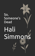 So, Someone's Dead