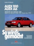 So Wird's Gemacht, Bd.73, Audi 100 Von 11/90 Bis 5/94, Audi A6 Von 6/94 Bis 3/97, Avant Bis 7/97