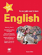 So You Really Want to Learn English Book 1: A Textbook for Key Stage 2 and Common Entrance