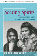 Soaring Spirits: Conversations with Native American Teens