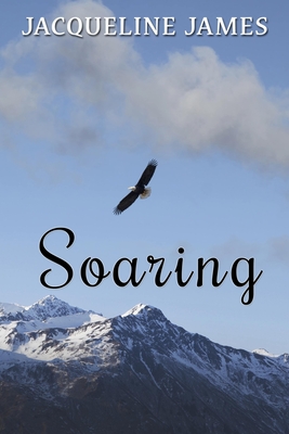 Soaring - James, Jacqueline