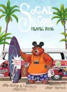 Socal So Cool: Travel Book