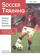 Soccer Training: Games, Drills & Fitness Practices