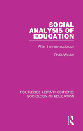 Social Analysis of Education: After the New Sociology