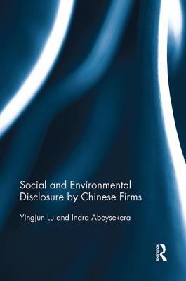 Social and Environmental Disclosure by Chinese Firms - Lu, Yingjun, and Abeysekera, Indra