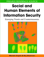 Social and Human Elements of Information Security: Emerging Trends and Countermeasures