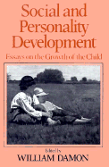 Social and Personality Development: Essays on the Growth of the Child