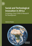 Social and Technological Innovation in Africa: Sustaining a Post COVID-19 Research for Development