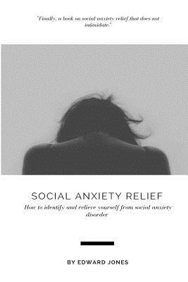 Social Anxiety - Jones, Edward