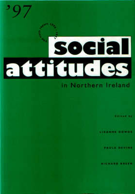 Social Attitudes in Northern Ireland - Dowds, Lizanne, and Breen, Richard, and Devine, Paula