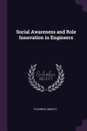 Social Awareness and Role Innovation in Engineers