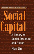 Social Capital: A Theory of Social Structure and Action