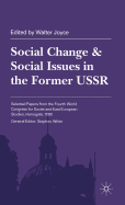 Social Change and Social Issues in the Former USSR