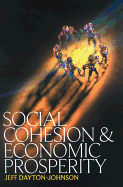 Social Cohesion and Economic Prosperity
