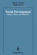 Social Development: History, Theory, and Research