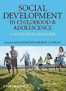 Social Development in Childhood and Adolescence: A Contemporary Reader