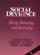 Social Deviance: Being, Behaving, and Branding