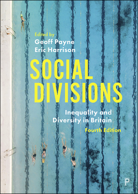 Social Divisions: Inequality and Diversity in Britain - MacLean, Catherine (Contributions by), and Crow, Graham (Contributions by), and Rosie, Michael (Contributions by)