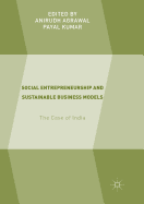 Social Entrepreneurship and Sustainable Business Models: The Case of India