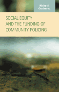 Social Equity and the Funding of Community Policing