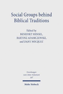 Social Groups Behind Biblical Traditions: Identity Perspectives from Egypt, Transjordan, Mesopotamia, and Israel in the Second Temple Period