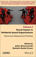 Social Impact in Solidarity-Based Organizations: Values and Assessment Practices