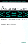 Social Inequality: Values, Growth, and the State